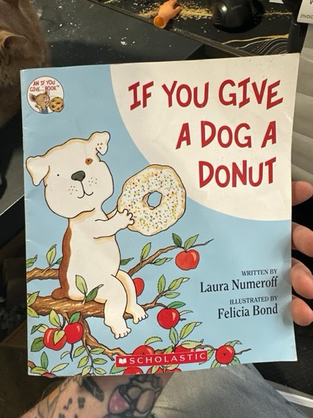 Condition photo showing New/Like New for If You Give a Dog a Donut