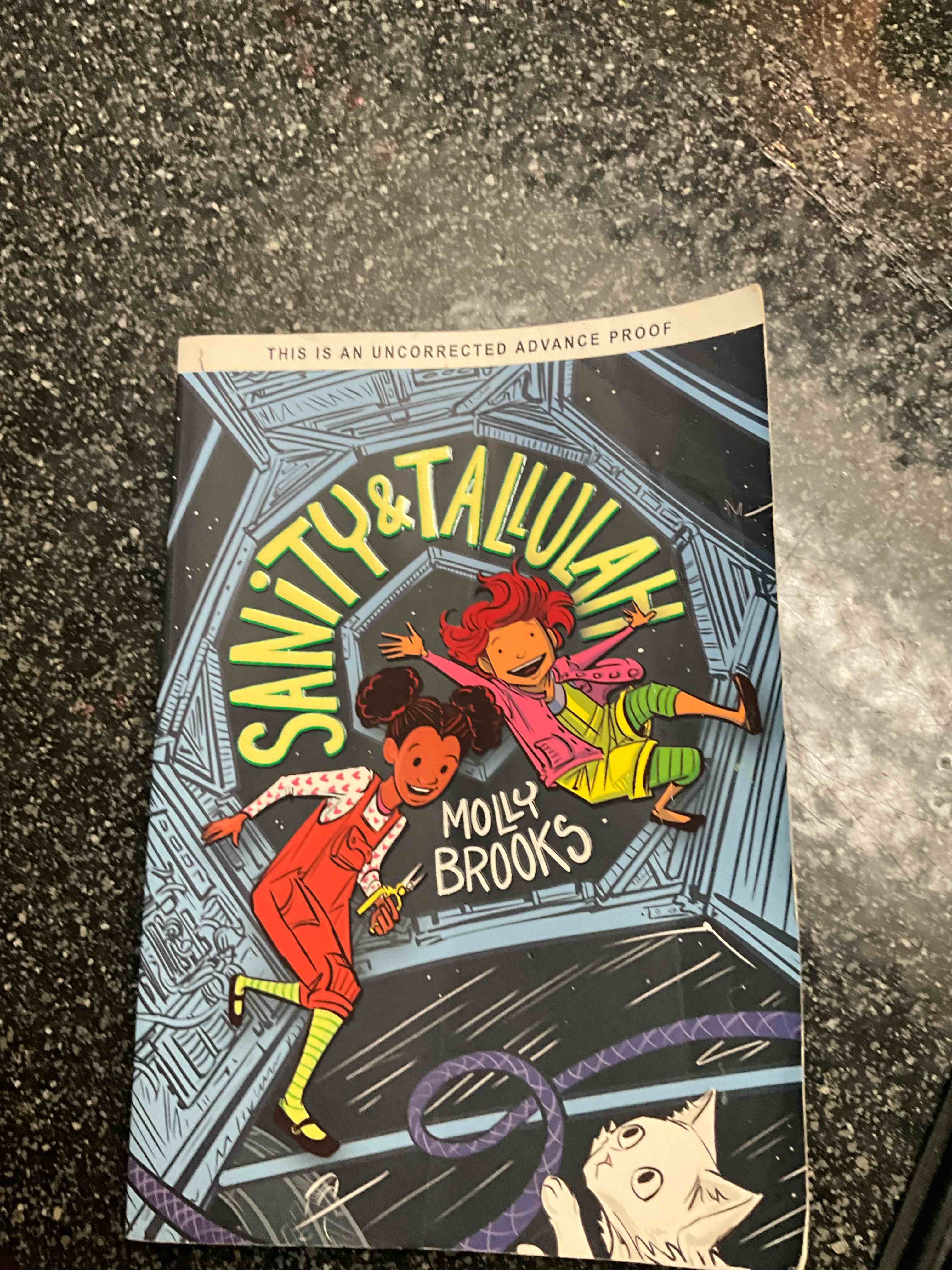 disney books - sanity & tallulah - this is an uncorrected advance proof 