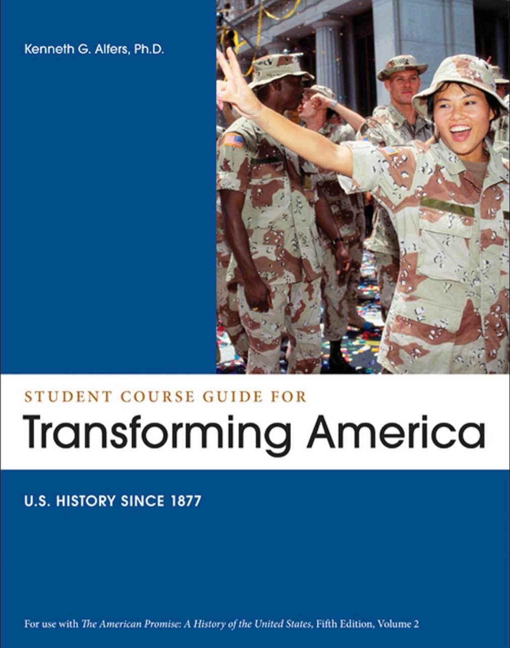 Condition photo showing New/Like New for Student Course Guide: Transforming America to Accompany The American Promise, Volume 2: US History since 1877