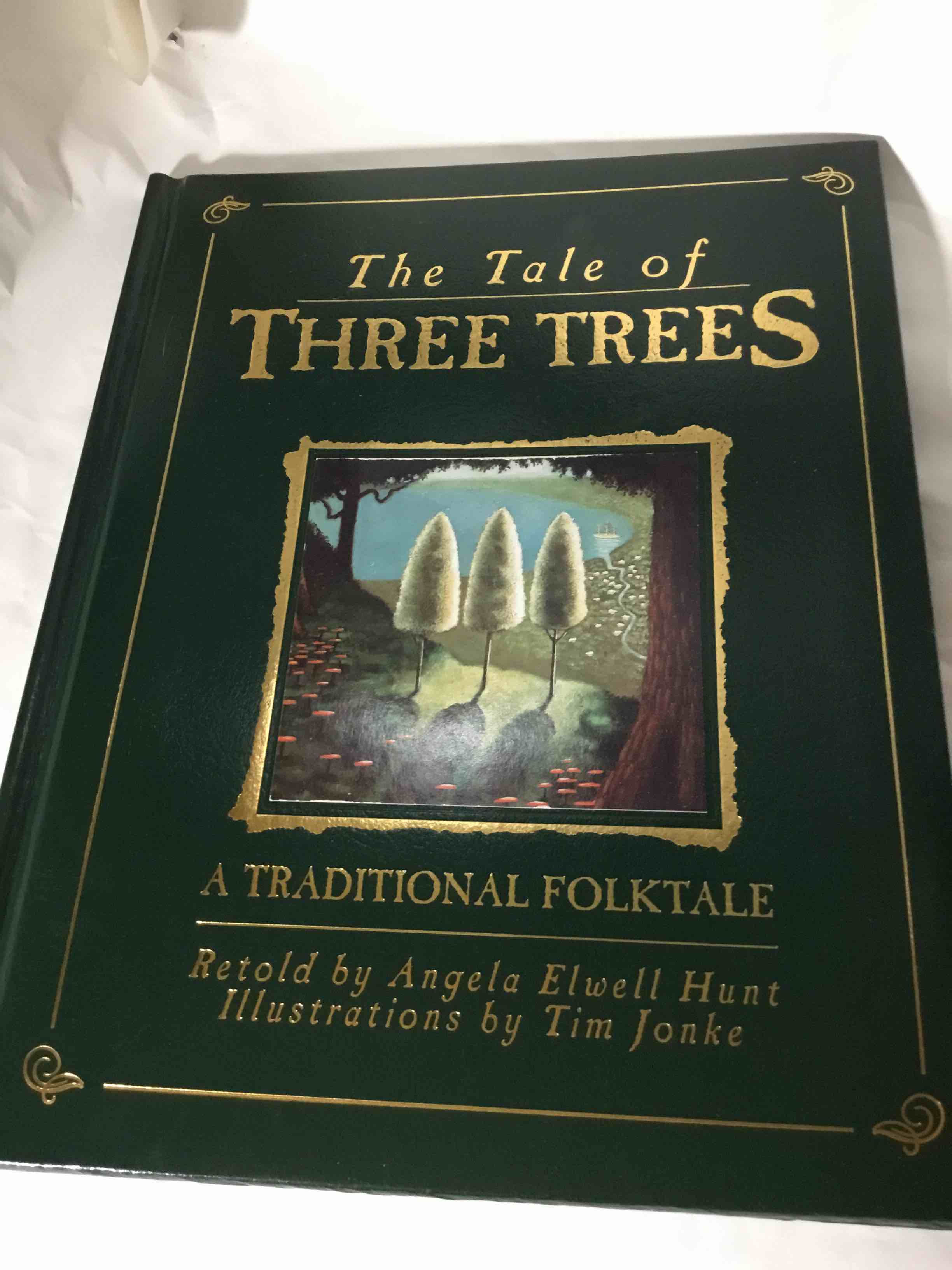 The Tale Of Three Trees : A Traditional Folktale-like