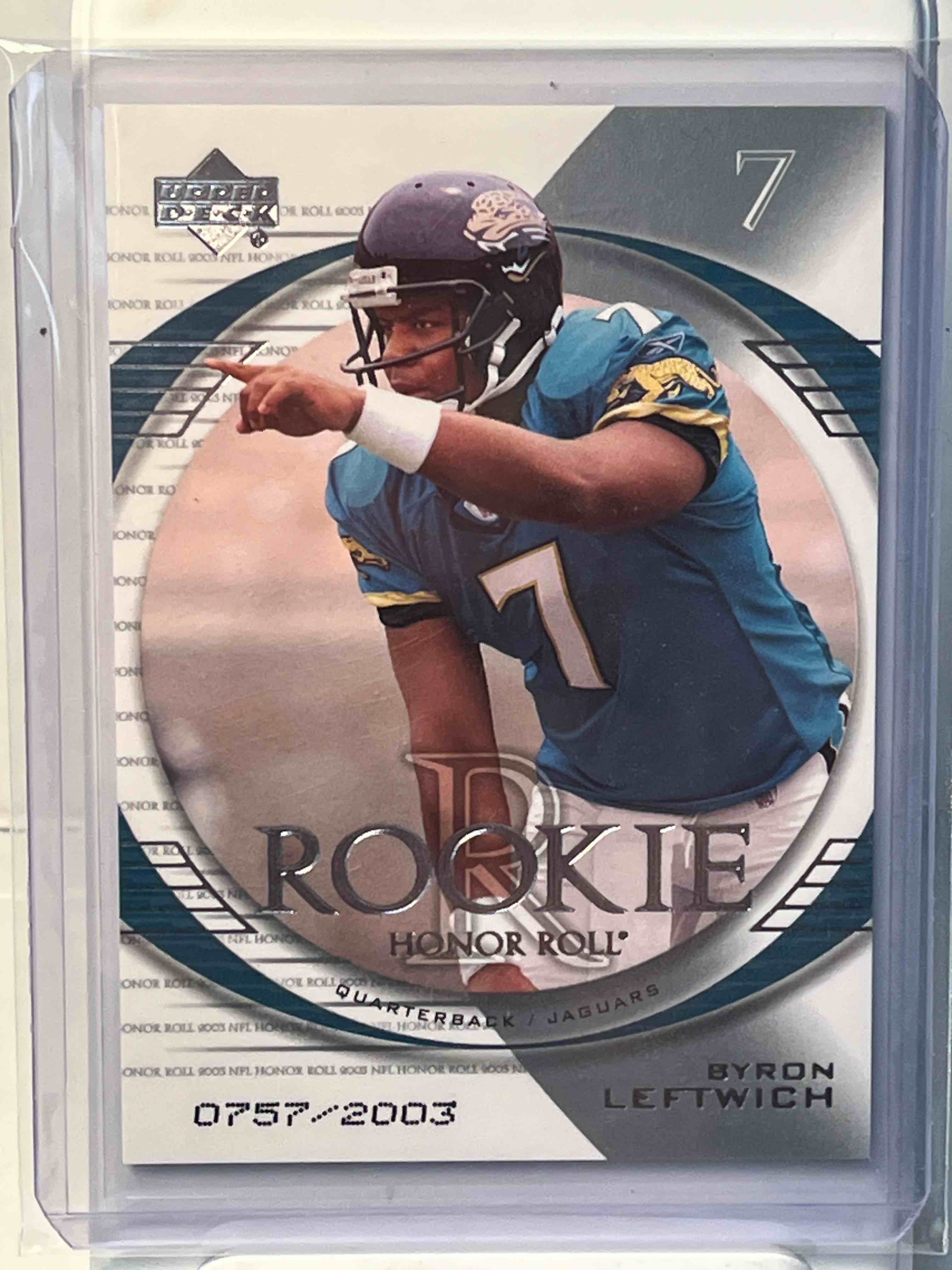 2003 Upper Deck Football Byron Leftwich Rookie Honor Roll #137- Serial #d 757/2003- NFL Jacksonville Jaguars- Toploaded. Awesome serial numbered rookie!!