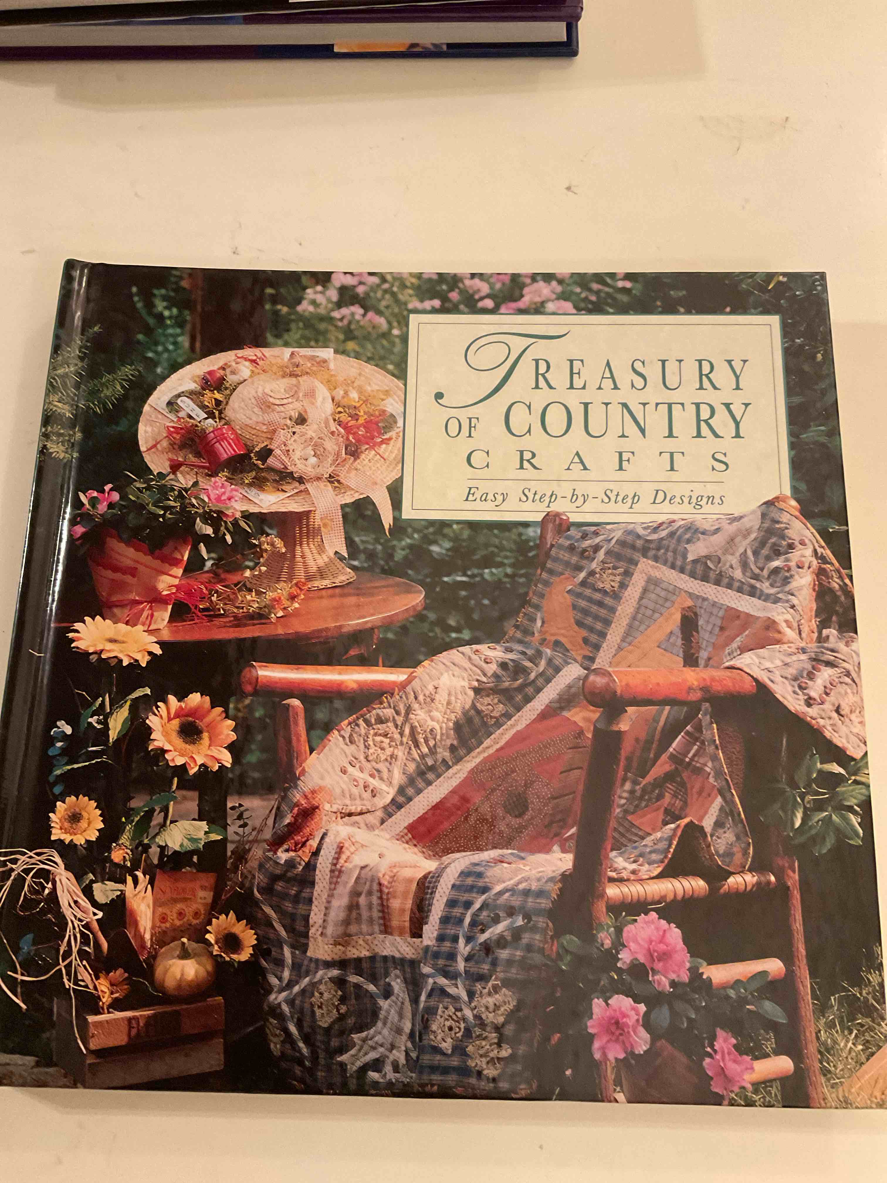 Treasury of Country Crafts step by step designs Hard Cover Book