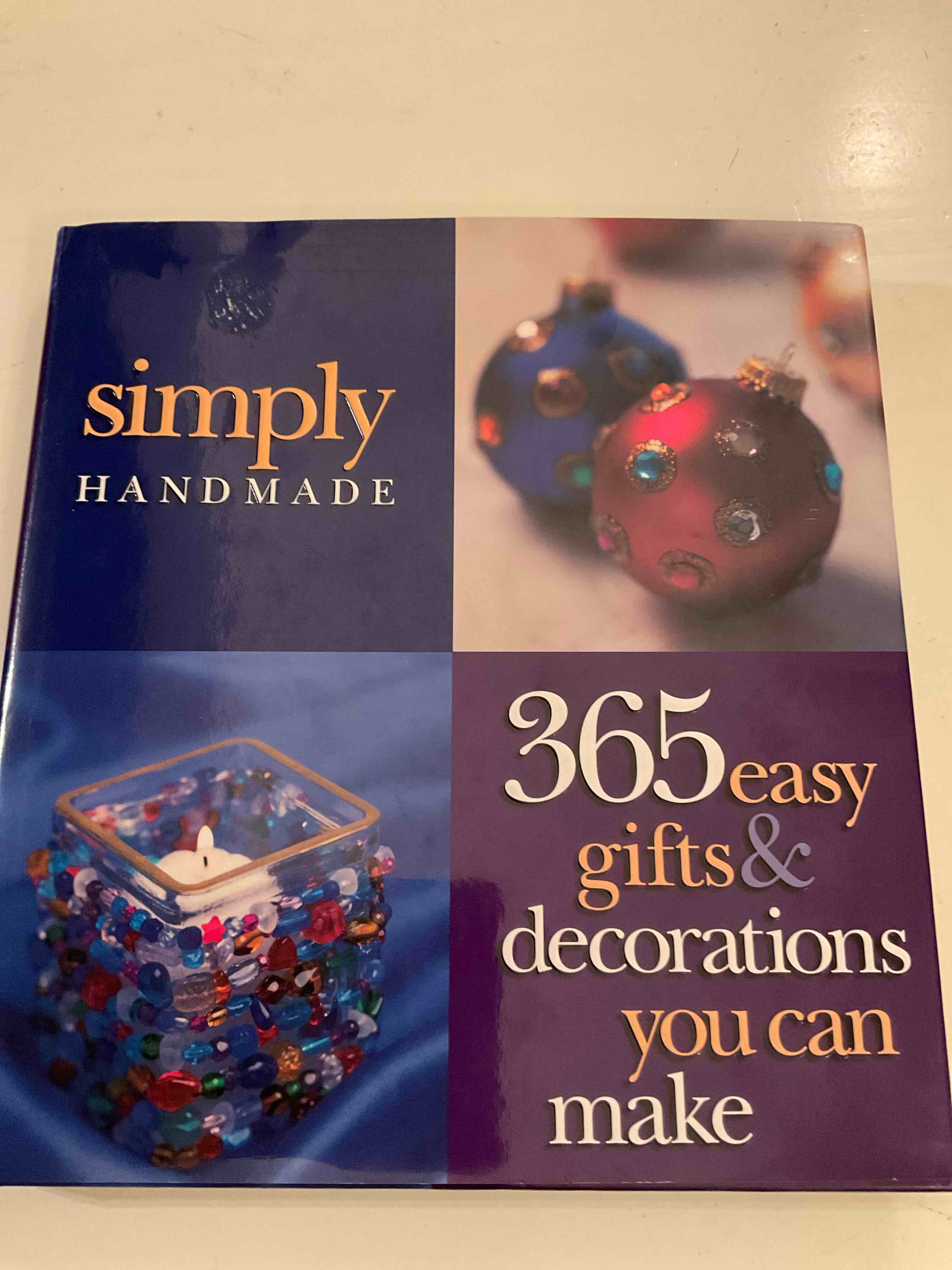 simply Handmade 365 easy gifts & decorations you can make