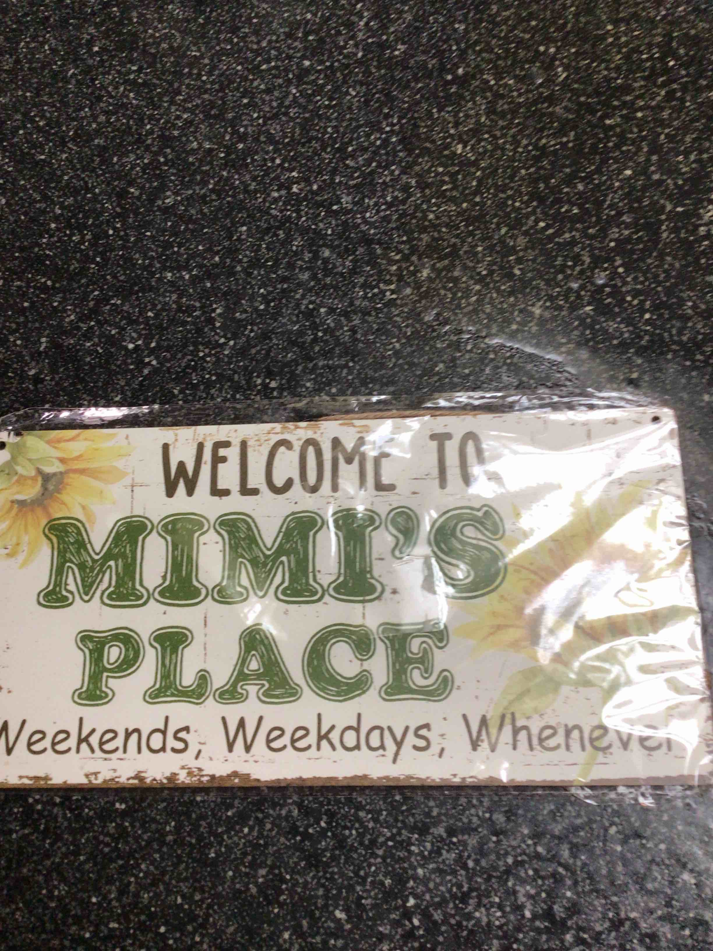Welcome To Mimi’s Place - sign 