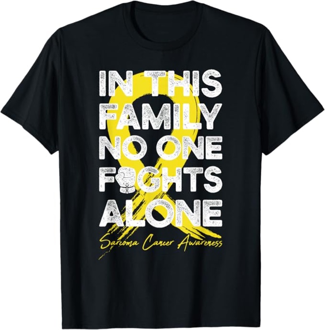 In this family no one fights alone sarcoma cancer awareness T-shirt  XL