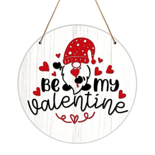Valentine's Day Wall Decor Be My Valentine Wooden Hanging Sign Welcome Round Wooden Red Heart Gnome Valentines Day Decor for Front Door Outdoor Garden Wooden Decorations-A38
