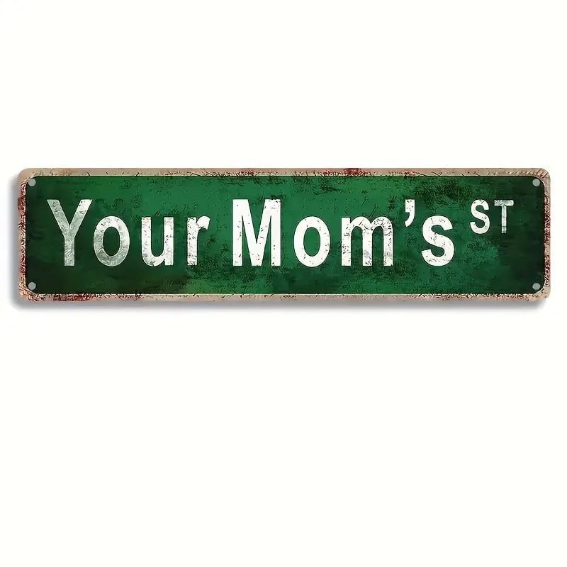 1pc Your Mom Street Sign, Y2k Room Decor Aesthetic 10.16x40.64 Cm Funny Signs Collection For Dorm, Teen Girl Room Decor, Aesthetic Room Decor, Coquette Room Decor, Preppy Room Decor, Kawaii Room Decor