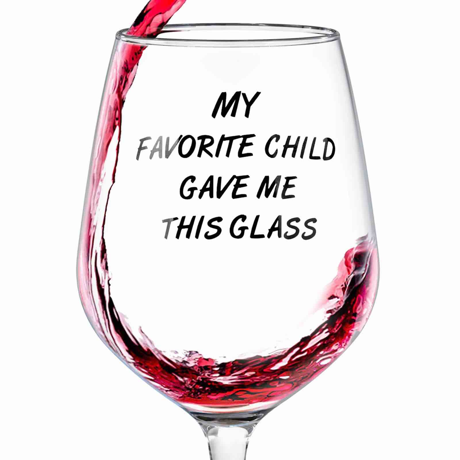 FilmHOO Mothers Day Gifts from Daughter Son- Best Mom Gifts -My Favorite Child Gave Me This Funny Wine Glass for Mom,Fathers Day,Birthday,Christmas,Mothers Day Gifts Idea for Women, Men,Her, Dad-13oz
