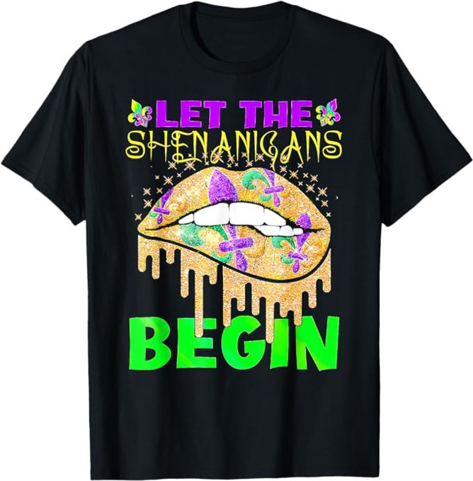 (Medium) Let Shenanigans Begin Mardi Gras Sexy Lips Fun Gifts T-Shirt