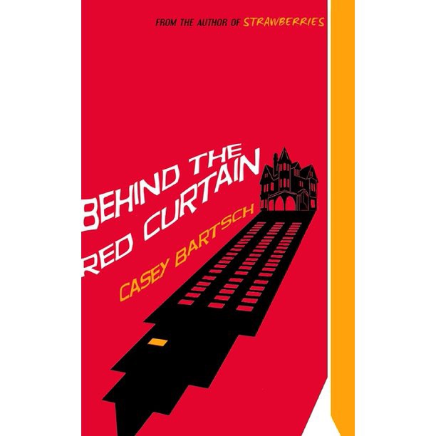 Behind The Red Curtain: A Horror Novel