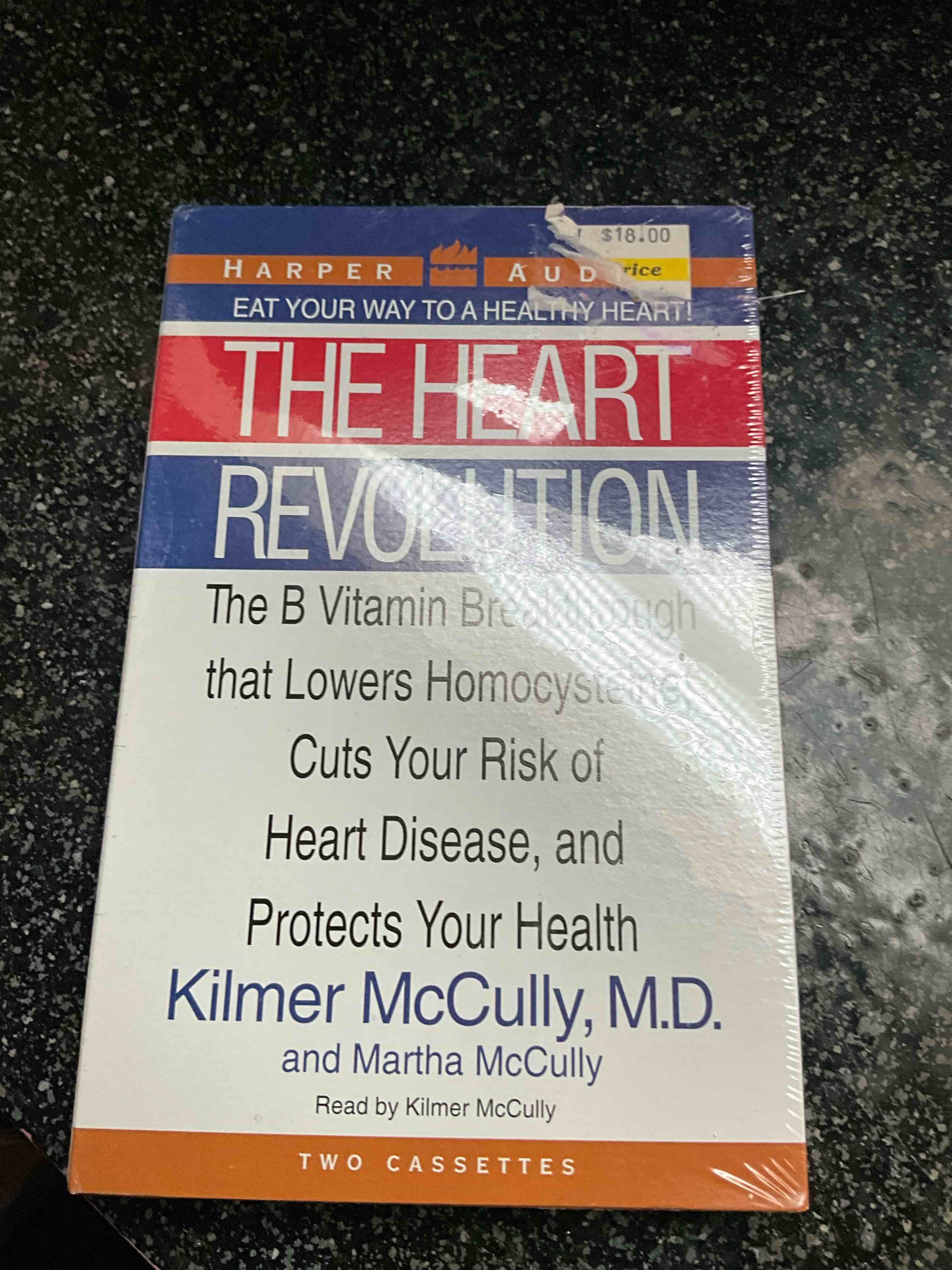 Eat Your Way To a Healthy Heart - The Heart Revolution - Kilmer McCully M.D.