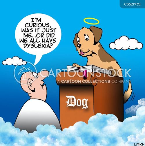 Dyslexic Cartoons and Comics - funny pictures from CartoonStock