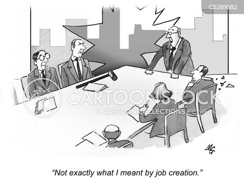 Job Creation Cartoons and Comics - funny pictures from CartoonStock