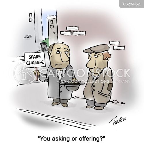 Begging For Change Cartoons and Comics - funny pictures from CartoonStock