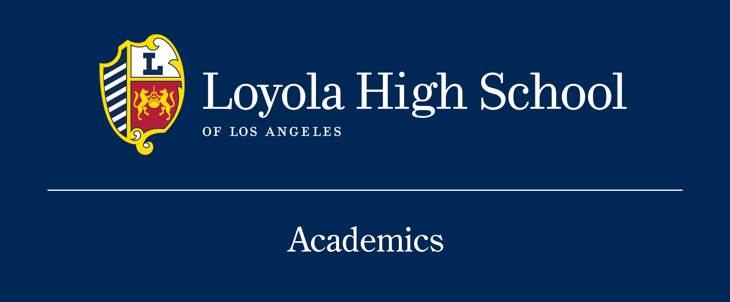 Academics Banner - Loyola High School of Los Angeles