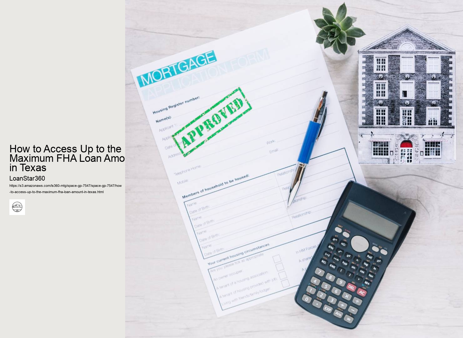 How to Access Up to the Maximum FHA Loan Amount in Texas 
