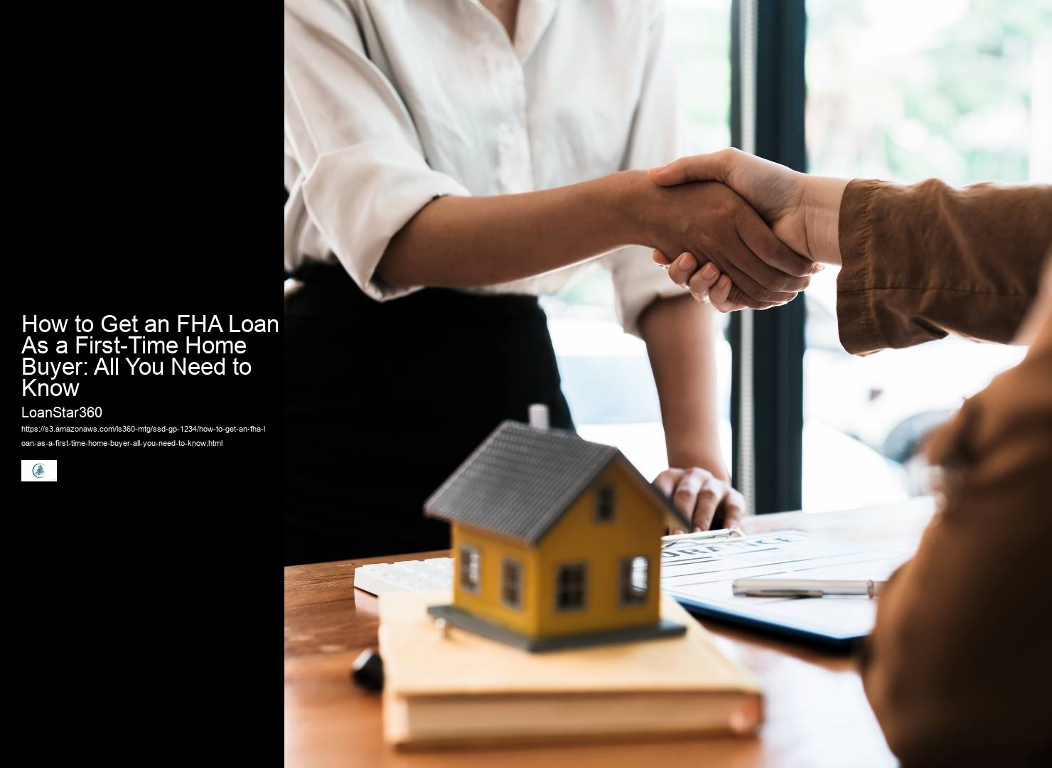 How to Get an FHA Loan As a First-Time Home Buyer: All You Need to Know 