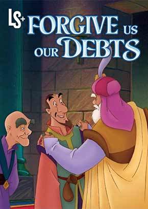 Forgive Us Our Debts