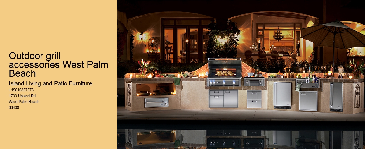 Outdoor grill accessories West Palm Beach