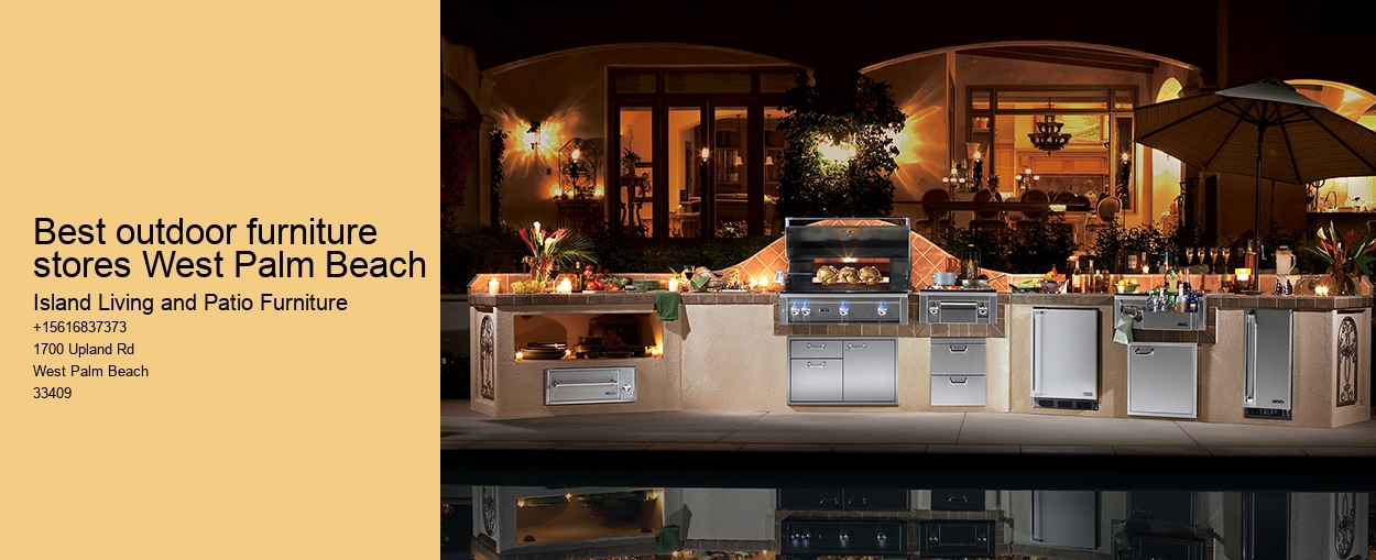 Best outdoor furniture stores West Palm Beach