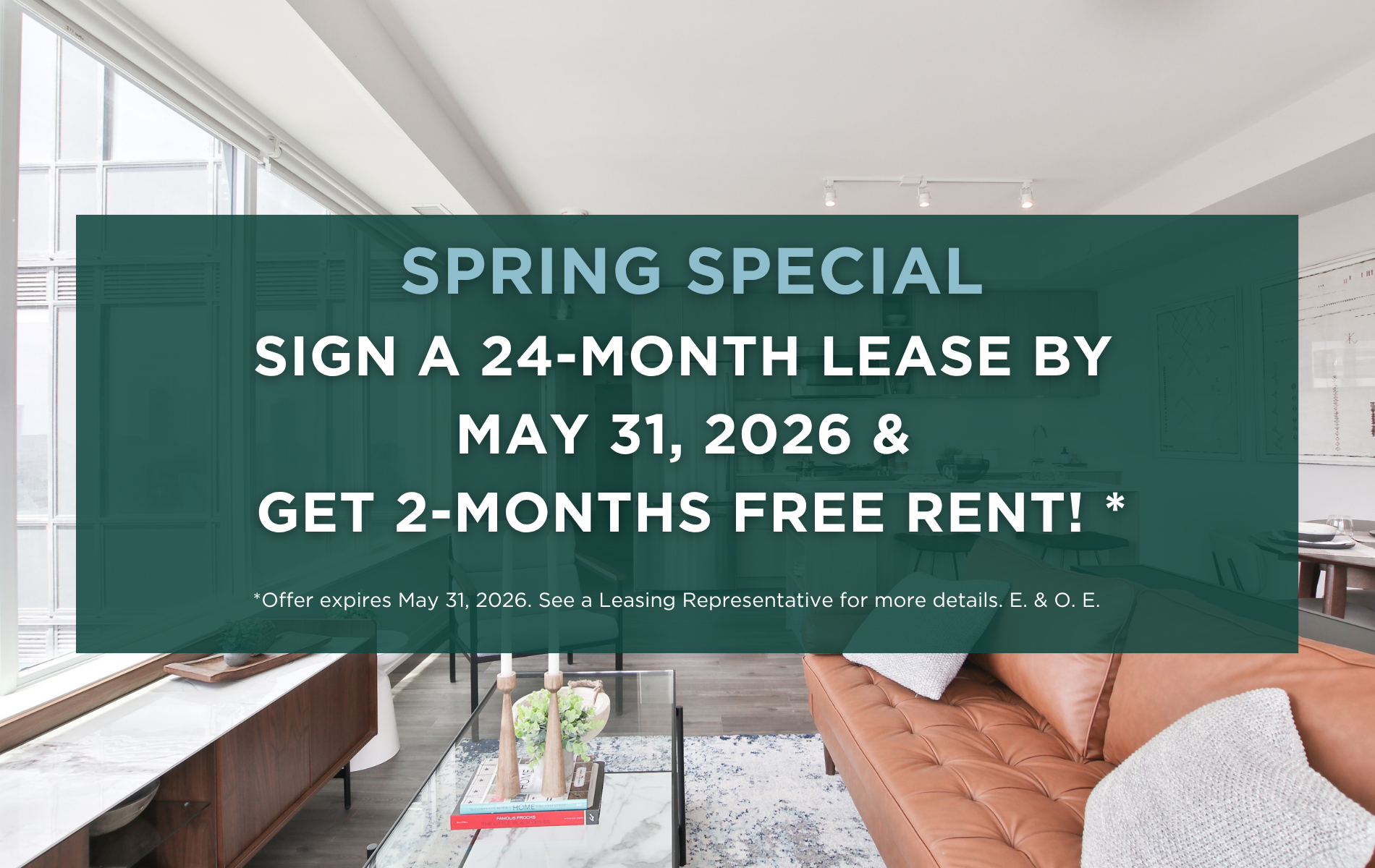 Spring Special: Sign a 24-Month Lease and Get 2-Months FREE Rent