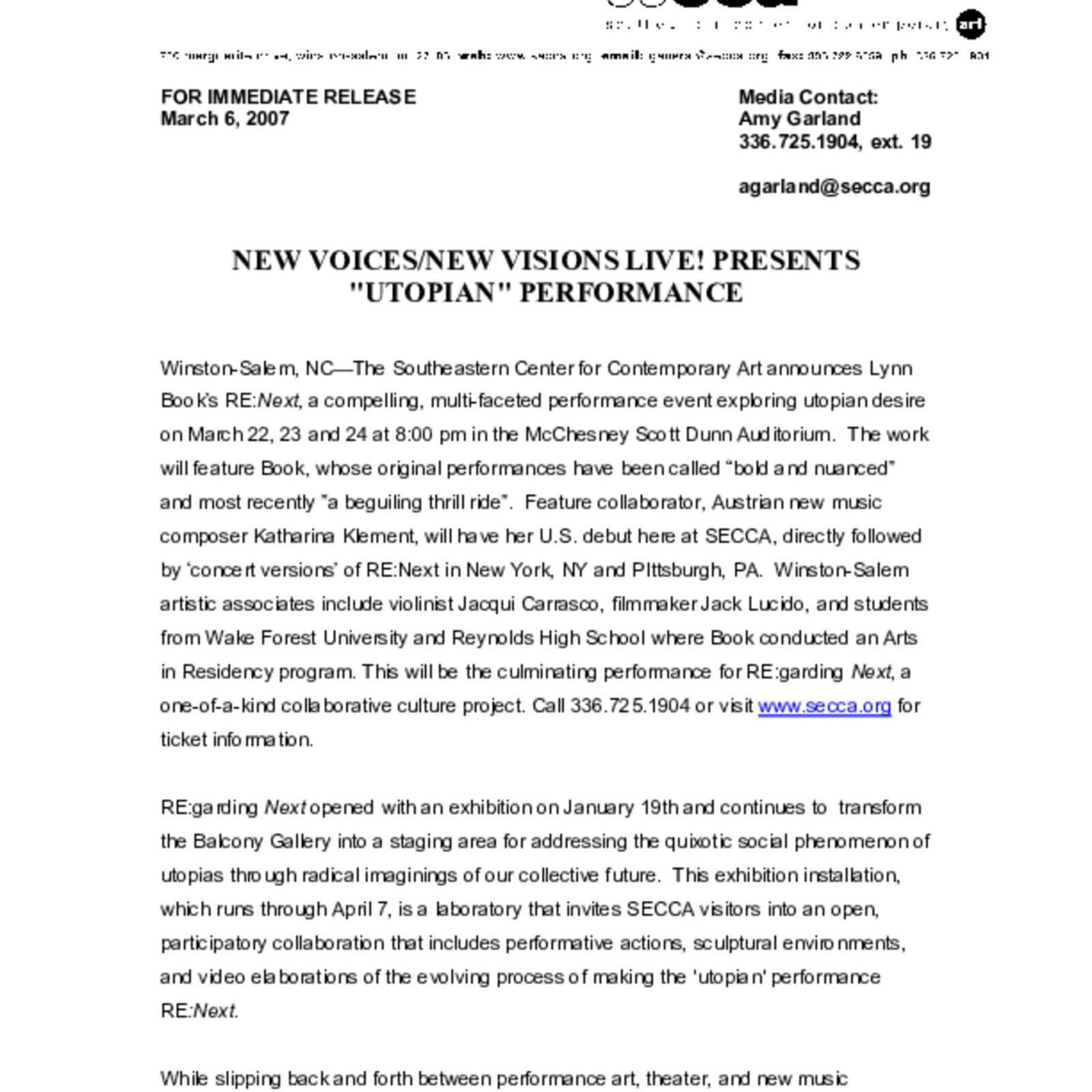Regarding Next, 2007, Winston-Salem, performance installation, press release