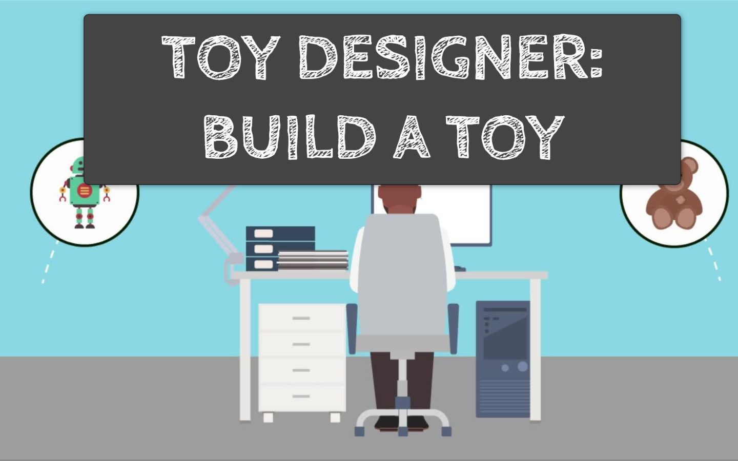 Toy Designer: Build a Toy