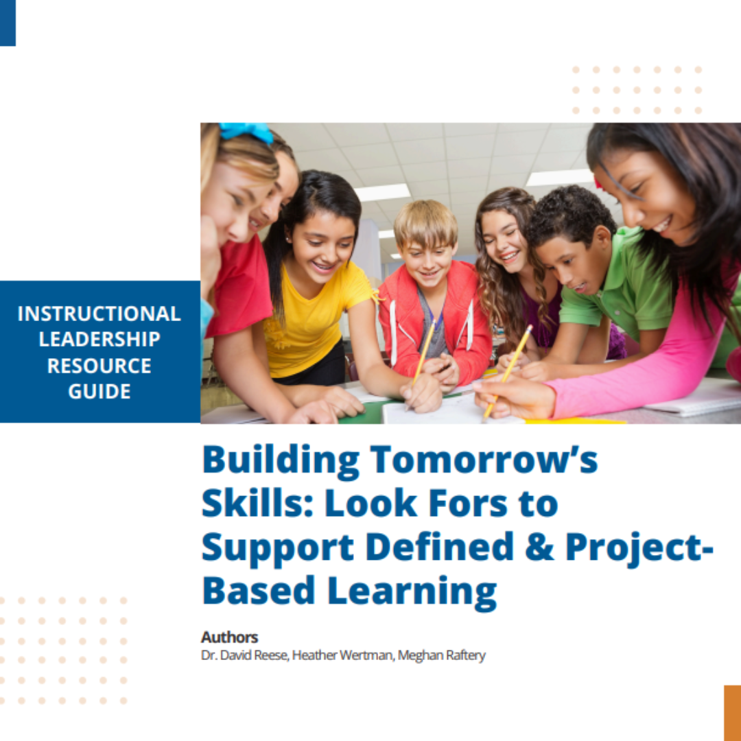 Building Tomorrows Skills: Look Fors to Support Defined & Project-Based Learning