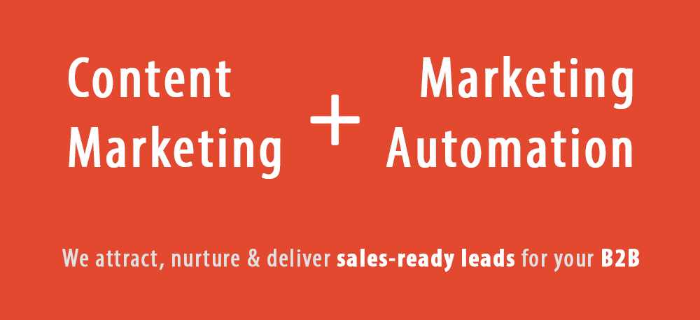 Content Marketing + Marketing Automation