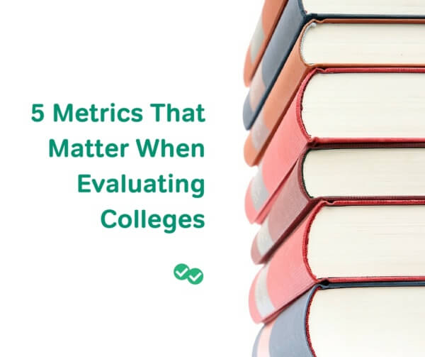 College Metrics That Matter