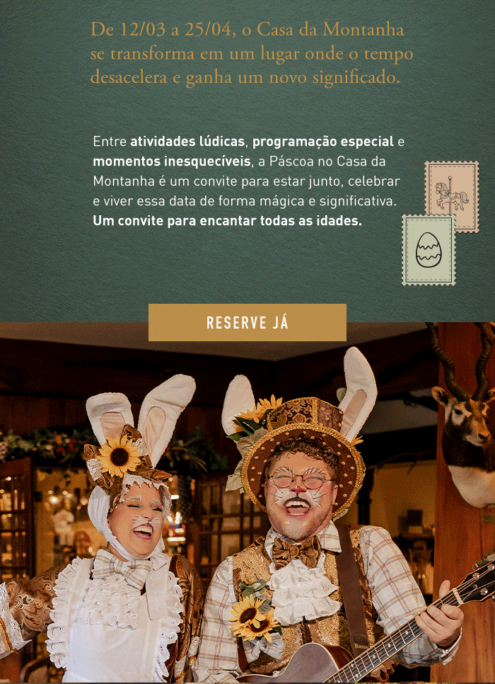 De 12/03 a 25/04, o Casa da Montanha se transforma em um lugar onde o tempo desacelera e ganha um novo significado. / reserve já