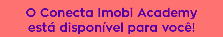 O Conecta IMOBI Academy está disponível para você! 