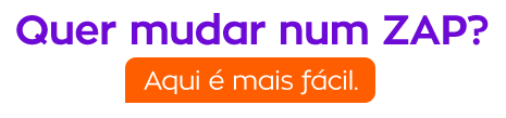 Quer mudar num ZAP? aqui é mais fácil