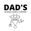 Dad's Friendly Robot Company - 3D printer in San Diego, Ca 92126