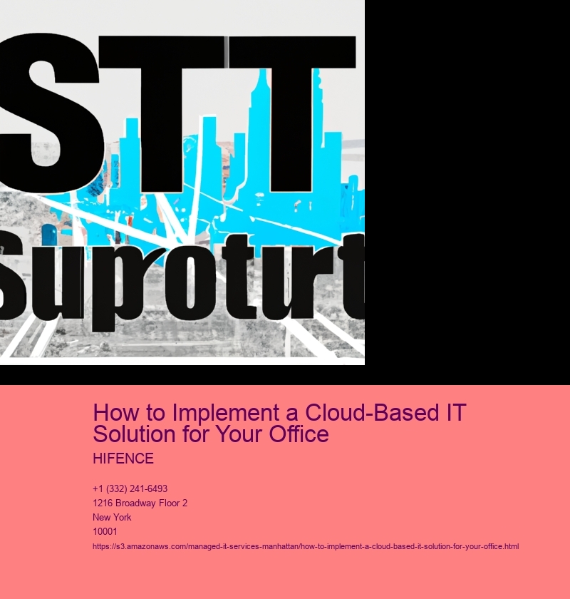 How to Implement a Cloud-Based IT Solution for Your Office