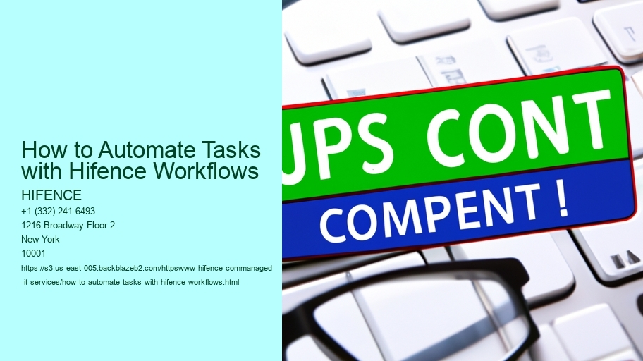 How to Automate Tasks with Hifence Workflows