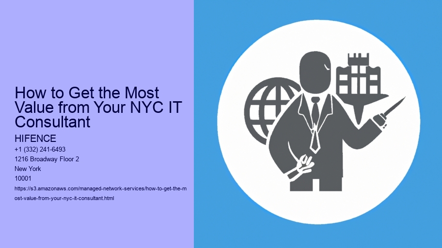 How to Get the Most Value from Your NYC IT Consultant