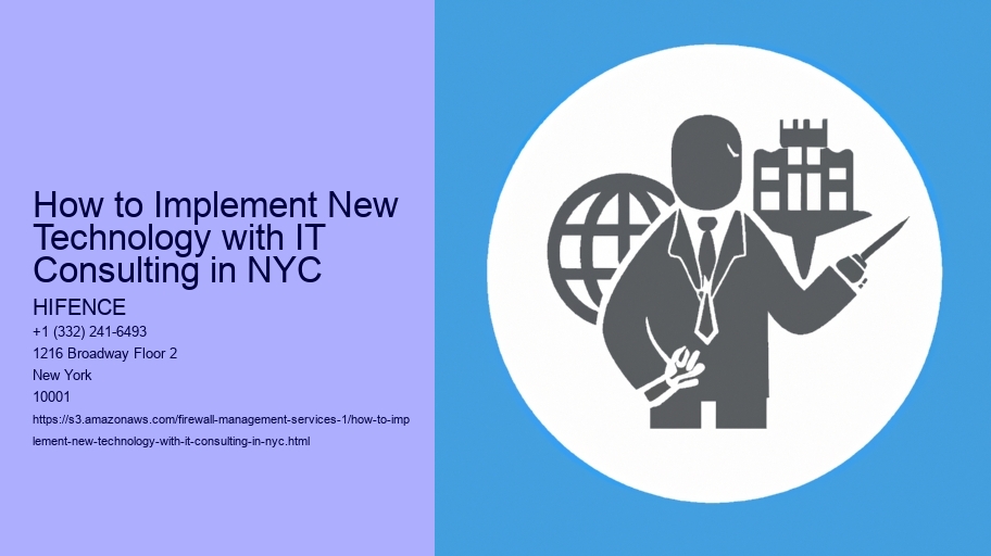 How to Implement New Technology with IT Consulting in NYC