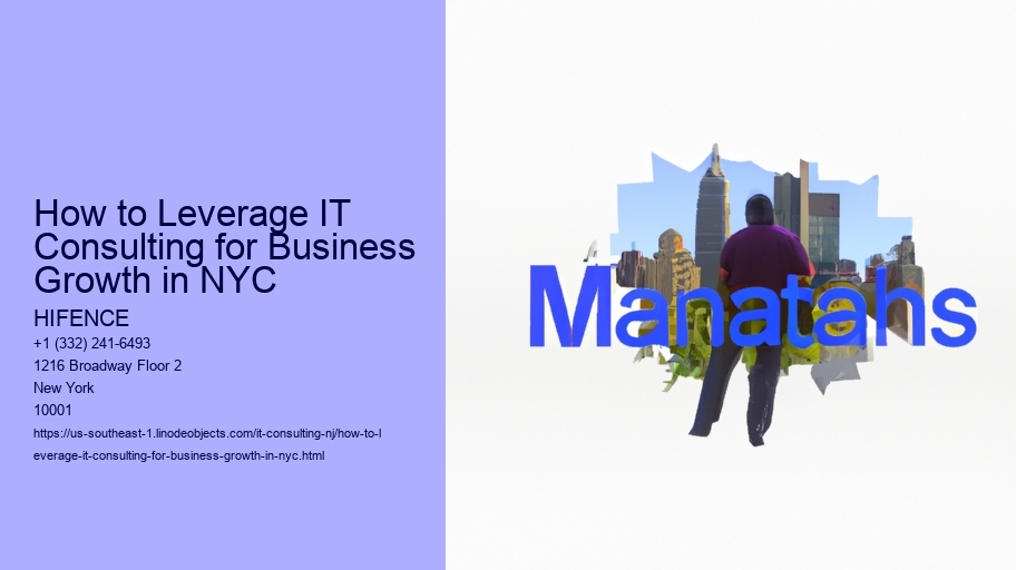 How to Leverage IT Consulting for Business Growth in NYC