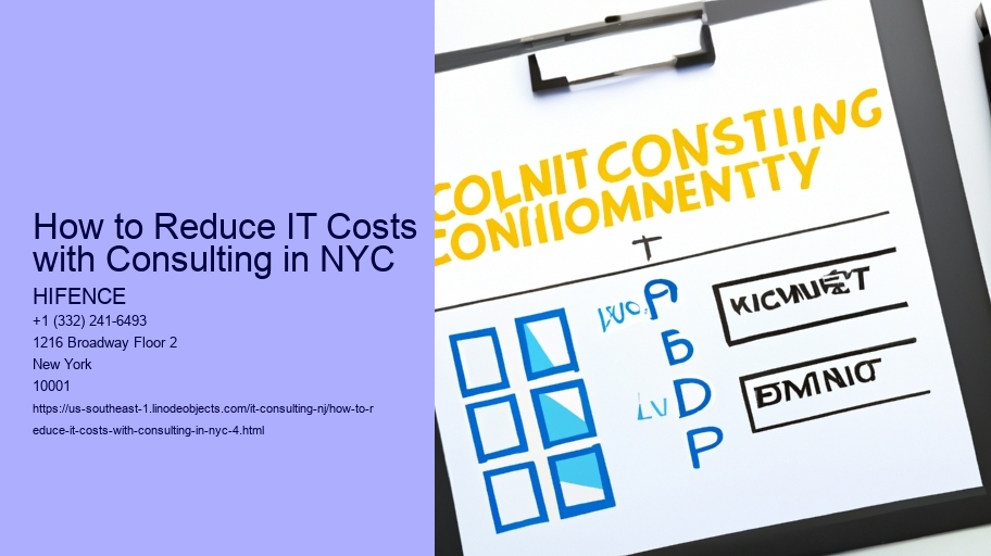 How to Reduce IT Costs with Consulting in NYC