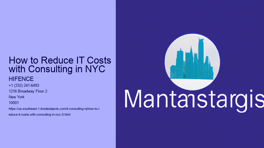 How to Reduce IT Costs with Consulting in NYC