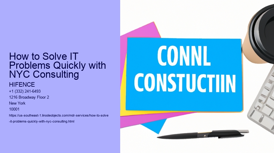 How to Solve IT Problems Quickly with NYC Consulting