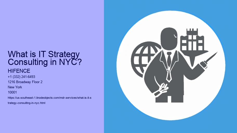 What is IT Strategy Consulting in NYC?