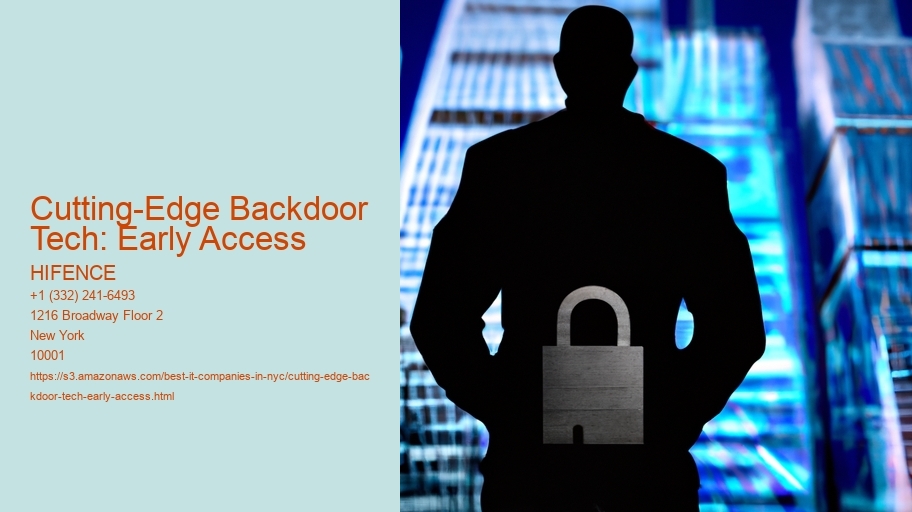 Cutting-Edge Backdoor Tech: Early Access