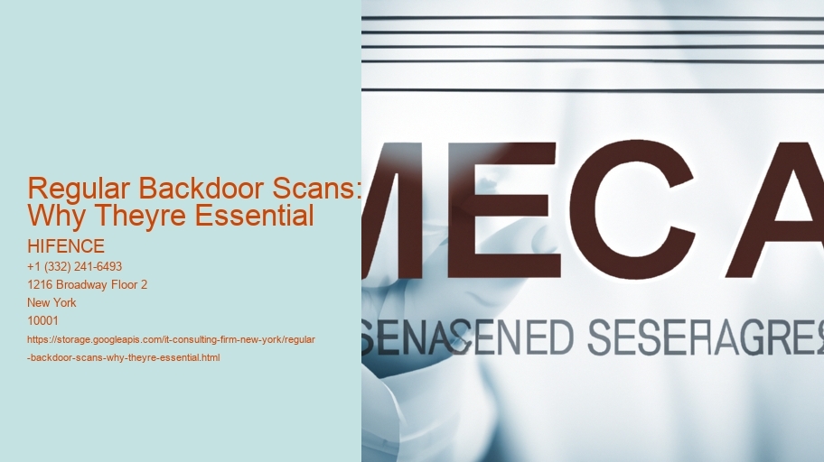 Regular Backdoor Scans: Why Theyre Critical