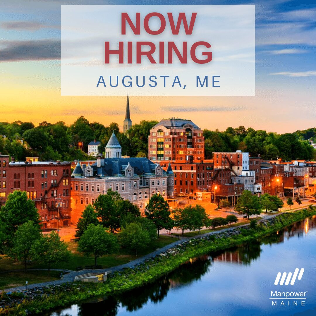 Jobs Available in the Augusta Region Manpower Maine