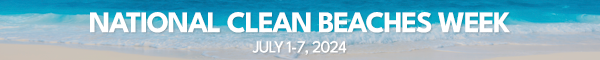 National Clean Beaches Week