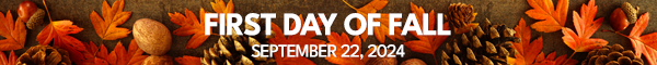 First Day of Fall (September 22, 2024)