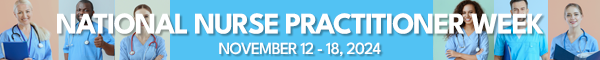 National Nurse Practitioner Week November 12-18, 2024