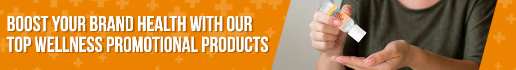 Boost Your Brand Health With Our Top Wellness Promotional Products